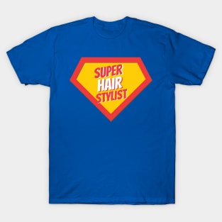 Hair Stylist Gifts | Super Hair Stylist T-Shirt